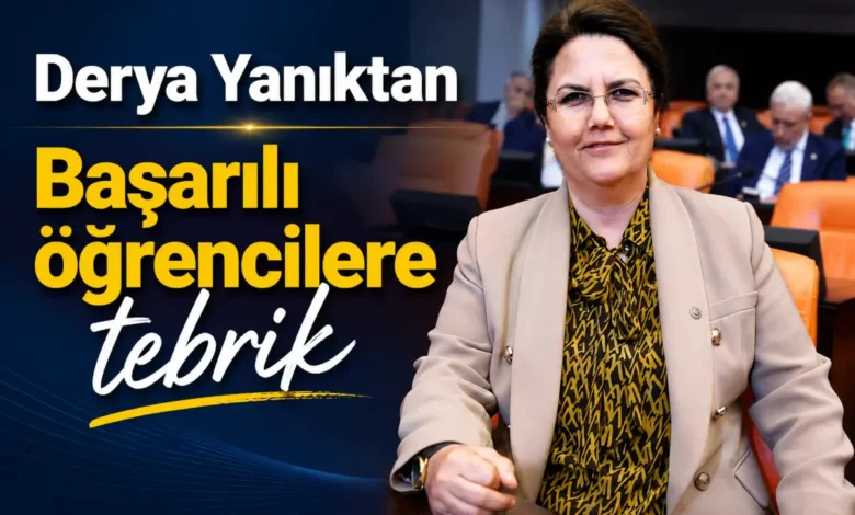 Derya Yanık'tan Osmaniyeli LGS şampiyonlarına tebrik