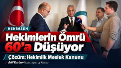 Hekimsen Genel Başkanı Kurban: Hekimlerin yaşam süresi 60’a düşüyor, çözüm Meslek Kanunu