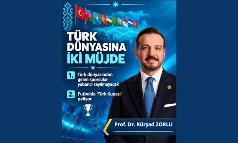 Kürşad Zorlu’dan Türk futbolu için iki müjde