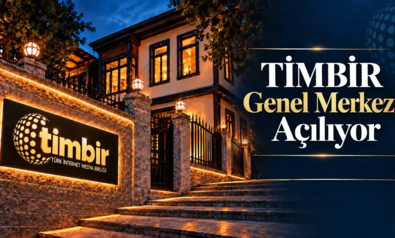 Türk internet medyasının kalbi Ankara’da atacak: TİMBİR’in yeni merkezi açılıyor